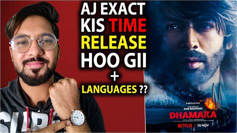 dhamaka release time